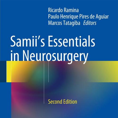 Samii&rsquo;s Essentials in Neurosurgery 2nd ed. 2014 Edition