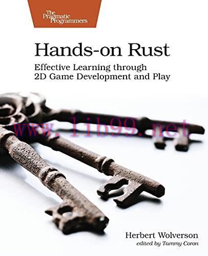 [FOX-Ebook]Hands-on Rust: Effective Learning through 2D Game Development and Play