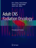 [PDF]Adult CNS Radiation Oncology: Principles and Practice