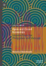 [PDF]Open and Closed Economies: Lessons from_ the Philippines and Vietnam