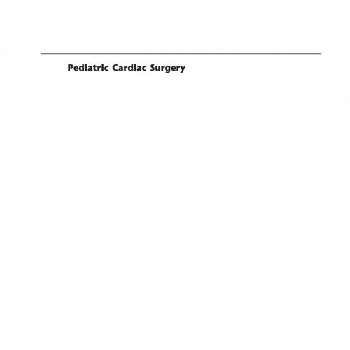 Pediatric Cardiac Surgery, Fourth Edition