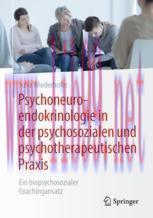 [PDF]Psychoneuroendokrinologie in der psychosozialen und psychotherapeutischen Praxis: Ein biop...