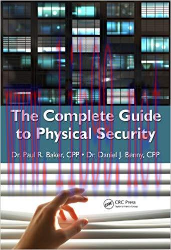 The Complete Guide to Physical Security 1st Edition,