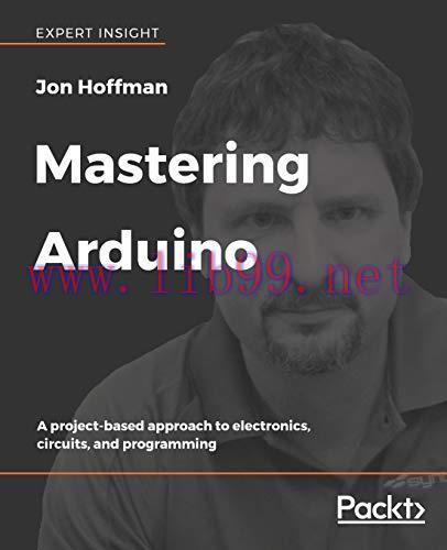 [FOX-Ebook]Mastering Arduino: A project-based approach to electronics, circuits, and programmin...
