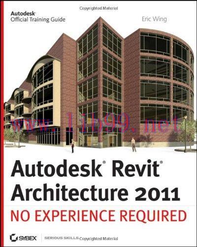 [FOX-Ebook]Autodesk Revit Architecture 2011: No Experience Required