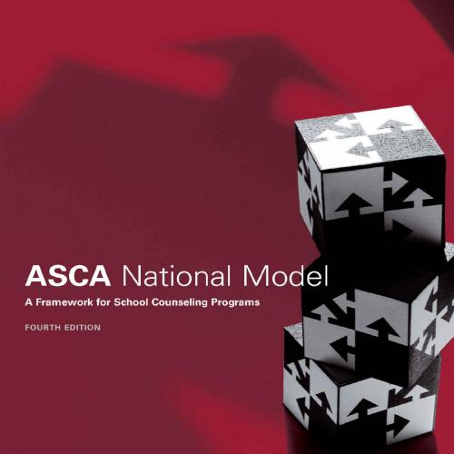 ASCA National Model A Framework for School Counseling Programs, The