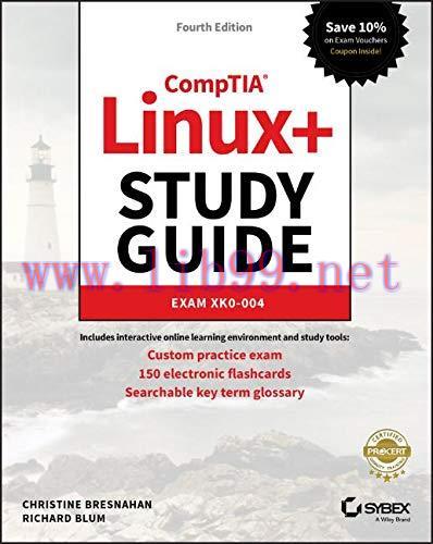 [FOX-Ebook]CompTIA Linux+ Study Guide: Exam XK0-004, 4th Edition