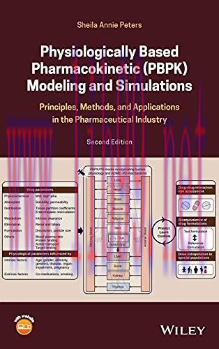 [AME]Physiologically-Based Pharmacokinetic (PBPK) Modeling and Simulations: Principles, Methods...