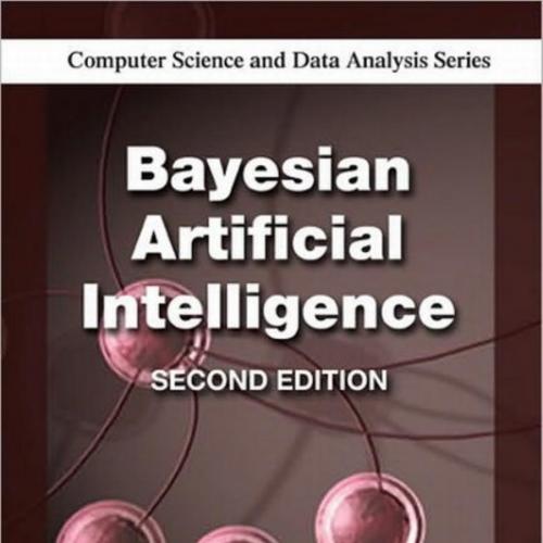 Bayesian Artificial Intelligence