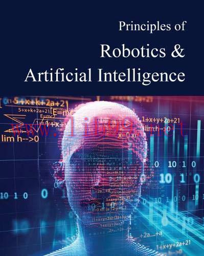[FOX-Ebook]Principles of Robotics & Artificial Intelligence