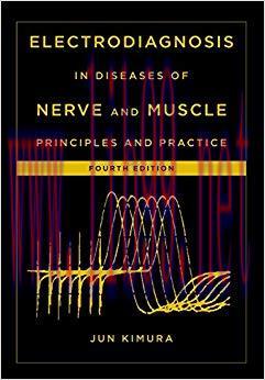 (PDF)Electrodiagnosis in Diseases of Nerve and Muscle: Principles and Practice 4th Edition