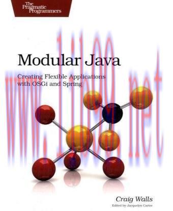 [FOX-Ebook]Modular Java: Creating Flexible Applications with Osgi and Spring