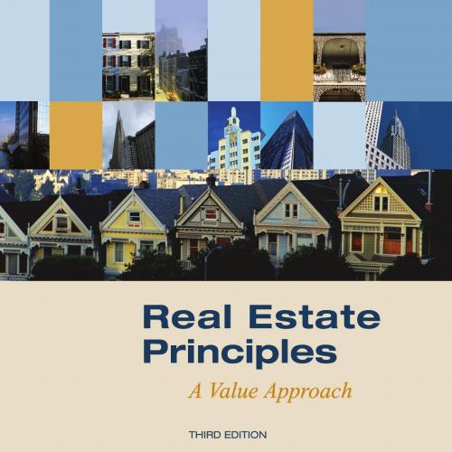 Real Estate Principles_ A Value Approach 3rd - David C Ling