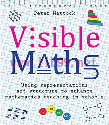 [FOX-Ebook]Visible Maths: Using representations and structure to enhance mathematics teaching i...