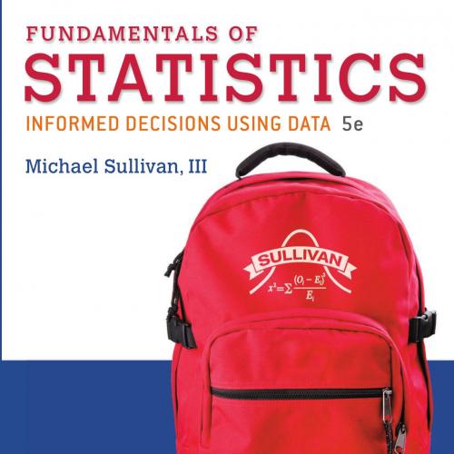 Fundamentals of Statistics 5th Edition by Michael III Sullivan
