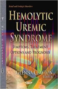 [AME]Hemolytic Uremic Syndrome: Symptoms, Treatment Options and Prognosis
