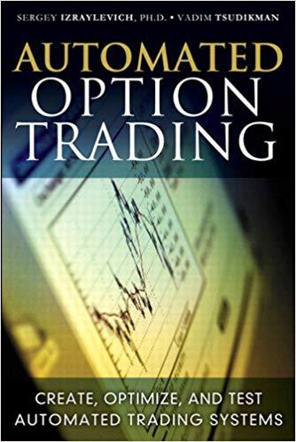 (PDF)Automated Option Trading Create, Optimize, and Test Automated Trading Systems 1st Edition