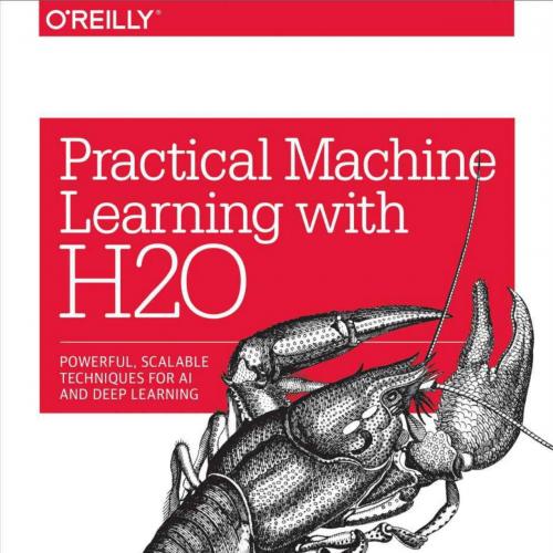 Practical Machine Learning with H2O - Cook, Darren