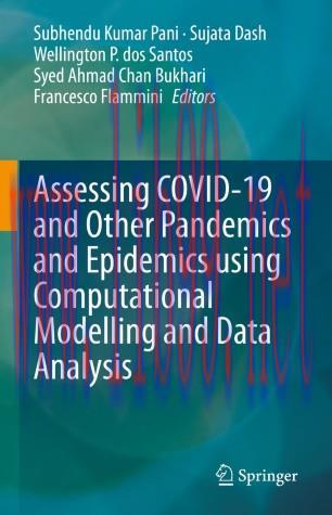 Assessing COVID-19 and Other Pandemics and Epidemics using Computational Modelling and Data Ana...