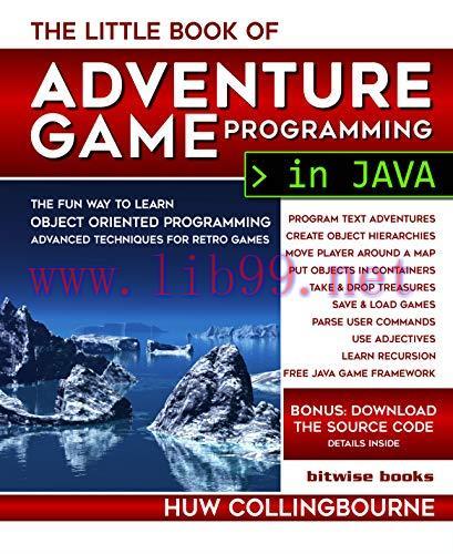 [FOX-Ebook]The Little Java Book Of Adventure Game Programming: Learn Object Oriented Coding &ndash; a...