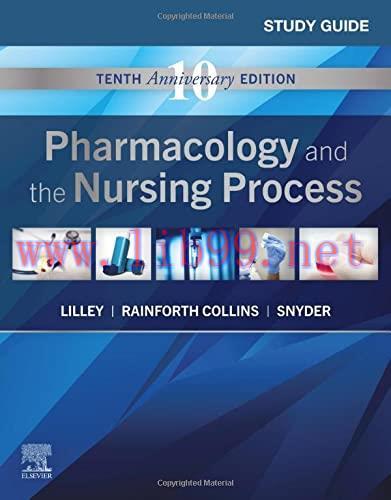 [AME]Study Guide for Pharmacology and the Nursing Process, 10th Edition (Original PDF)