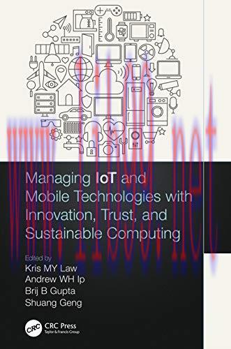 [FOX-Ebook]Managing IoT and Mobile Technologies with Innovation, Trust, and Sustainable Computi...