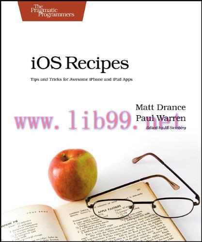 [FOX-Ebook]iOS Recipes: Tips and Tricks for Awesome iPhone and iPad Apps