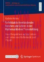 [PDF]Fachdidaktischverbindendes Forschen und Lehren in der Mathematiklehrer*innenbildung: Neue ...