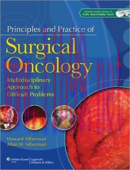 [AME]Principles and Practice of Surgical Oncology: A Multidisciplinary Approach to Difficult Pr...