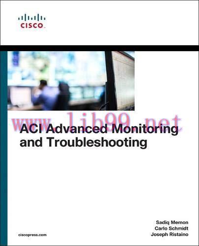 [FOX-Ebook]ACI Advanced Monitoring and Troubleshooting