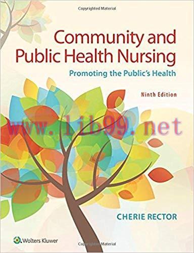 [PDF]Community and Public Health Nursing Promoting the Public&rsquo;s Health 9th Edition PDF+HTML