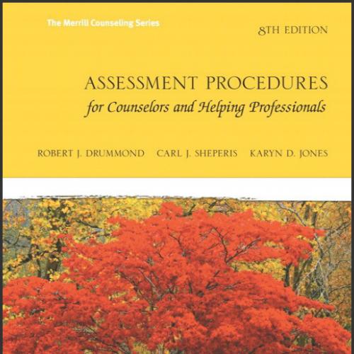 (PPT)Assessment Procedures for Counselors and Helping Professionals, 8th Edition.zip