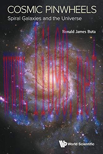 [FOX-Ebook]Cosmic Pinwheels: Spiral Galaxies and the Universe