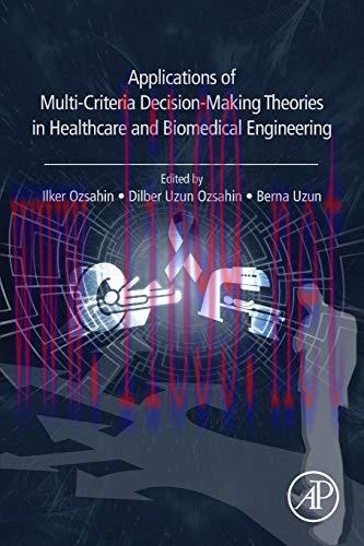 [FOX-Ebook]Applications of Multi-Criteria Decision-Making Theories in Healthcare and Biomedical...