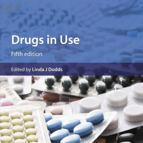 Drugs in Use Clinical Case Studies for Pharmacists, 5th Edition