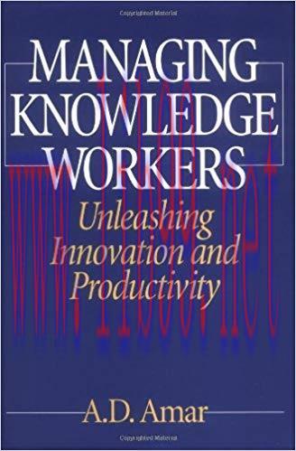(PDF)Managing Knowledge Workers: Unleashing Innovation and Productivity
