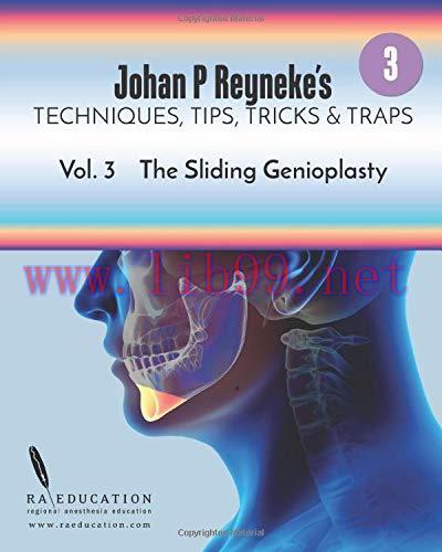 [AME]Johan P. Reyneke&rsquo;s Techniques, Tips, Tricks and Traps Vol 3: The Sliding Genioplasty (azw3...