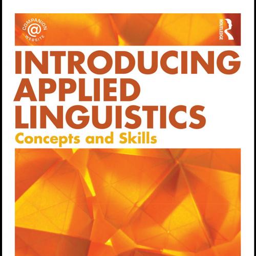 Introducing Applied Linguistics_ Concepts and Skills - Susan Hunston & David Oakey