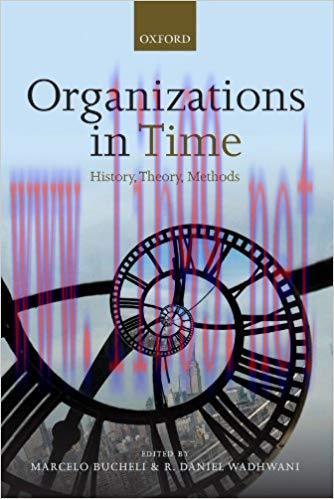 (PDF)Organizations in Time: History, Theory, Methods Reprint Edition