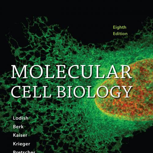 Molecular Cell Biology_ Eighth Edition
