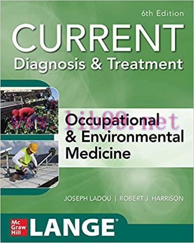 [PDF]CURRENT Diagnosis & Treatment Occupational & Environmental Medicine 6th EDITION