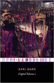 Capital: A Critique of Political Economy (Das Kapital series Book 1) New Ed Edition,