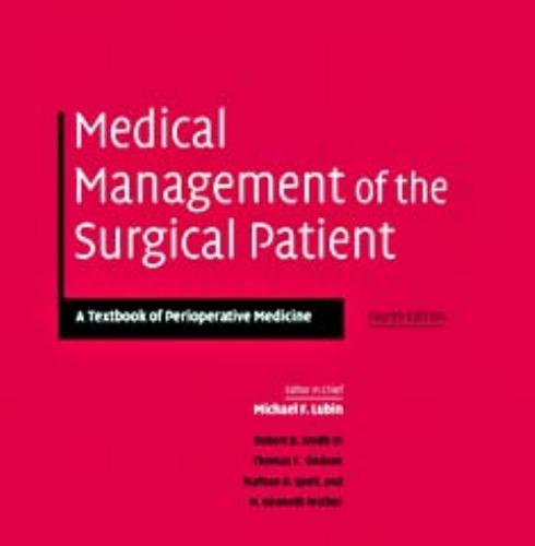 Medical Management of the Surgical Patient (Cambridge, 2006) - Michael F. Lubin (edt)