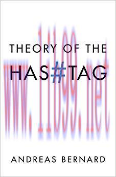 Theory of the Hashtag 1st Edition,