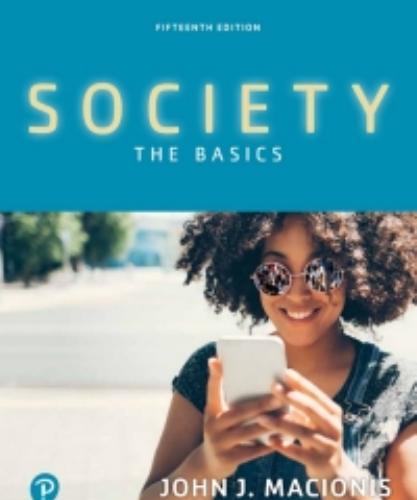 Society The Basics 15th By John J. Macionis - Wei Zhi