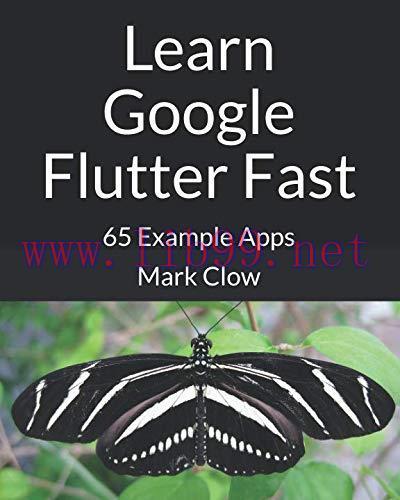 [FOX-Ebook]Learn Google Flutter Fast: 65 Example Apps