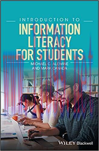 Introduction to Information Literacy for Students 1st Edition,