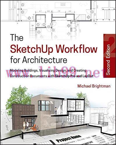 [FOX-Ebook]The SketchUp Workflow for Architecture, 2nd Edition