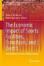 [PDF]The Economic Impact of Sports Facilities, Franchises, and Events: Contributions in Honor o...
