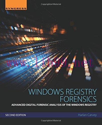 [FOX-Ebook]Windows Registry Forensics, 2nd Edition: Advanced Digital Forensic Analysis of the W...